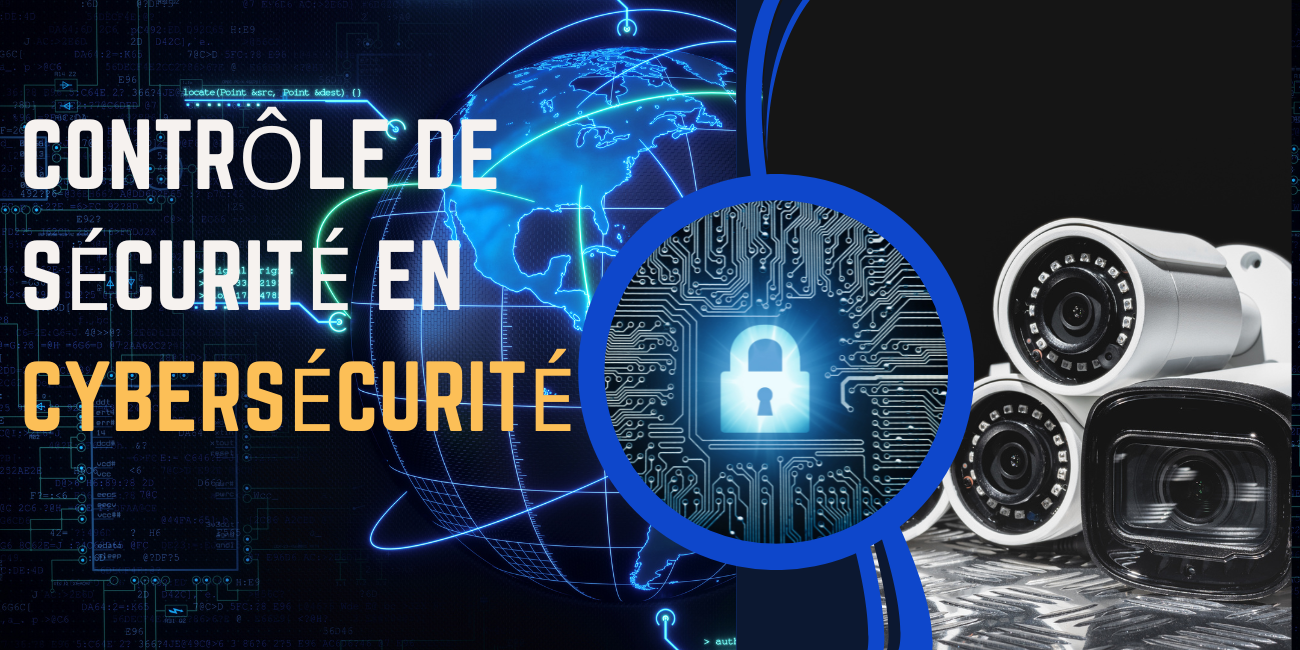 Comprendre les Catégories de Contrôle de Sécurité dans la  Cybersécurité